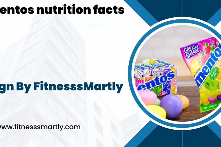 mentos nutrition facts